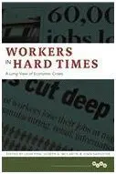 Workers In Hard Times
