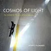 Cosmos Of Light. The Sacred Architecture Of le Corbusier