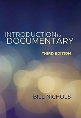 Introduction To Documentary. 3Rd. Ed.