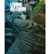 LIVING AS FORM. SOCIALLY ENGAGED ART FROM 1991-2011.