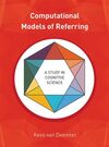 COMPUTATIONAL MODELS OF REFERRING