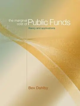 The Marginal Cost Of Public Funds: Theory And Applications