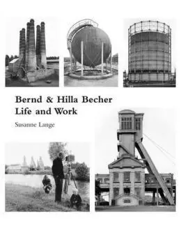 Bernd And Hilla Becher, Life And Work
