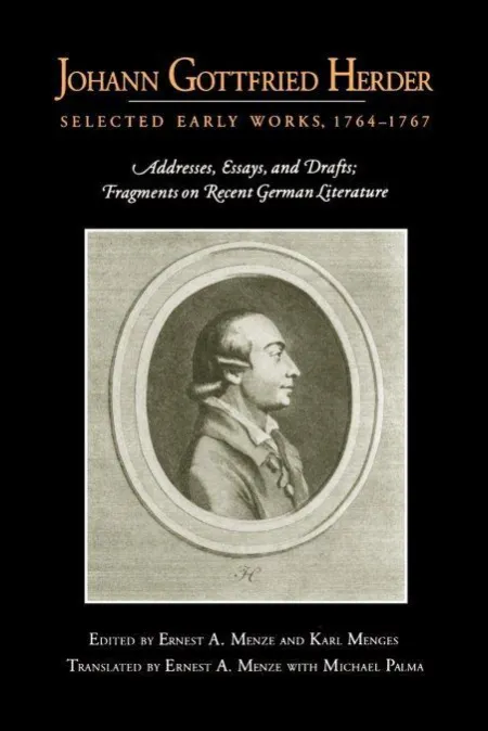Johann Gottfried Herder : Selected Early Works, 1764 - 1767