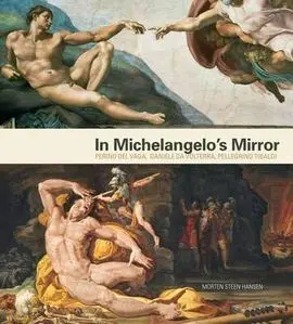In Michelangelo´s Mirror