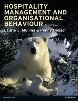 Hospitality Management And Organisational Behaviour (5Th. Ed. )