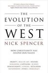 THE EVOLUTION OF THE WEST: HOW CHRISTIANITY HAS SHAPED OUR VALUES
