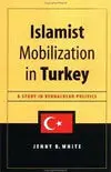 Islamist Mobilization In Turkey.
