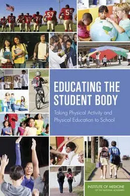 Educating The Student Body. Taking Physical Activity And Physical Education To School