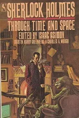 Sherlock Holmes Through Time And Space