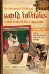 THE GREENWOOD LIBRARY OF WORLD FOLKTALES (4 VOLS.)  / STORIES FROM THE GREAT COLLECTIONS