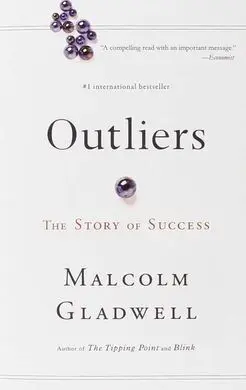 Outliers. The Story Of Success