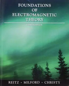 Foundations Of Electromagnetic Theory - 4Th. ed.