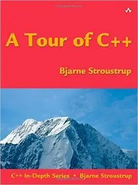 A Tour Of C++ (C++ In-Depth Series)