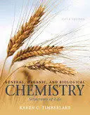 General, Organic, And Biological Chemistry