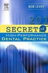 201 SECRETS OF A HIGH-PERFORMANCE DENTAL PRACTICE