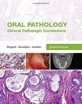 Oral Pathology: Clinical Pathologic Correlations (7ª Ed. - 2016)