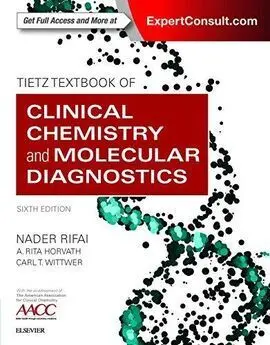Tietz Textbook Of Clinical Chemistry And Molecular Diagnostics