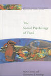THE SOCIAL PSYCHOLOGY OF FOOD