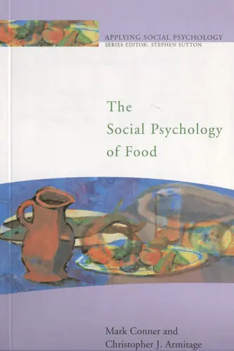 The Social Psychology Of Food