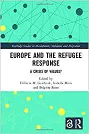 Europe And The Refugee Response. A Crisis Of Value