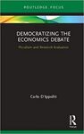 DEMOCRATIZING THE ECONOMICS DEBATE. PLURALISM AND RESEARCH EVALUATION