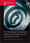 THE ROUTLEDGE HANDBOOK OF WASTE, RESOURCES AND THE CIRCULAR ECONOMY