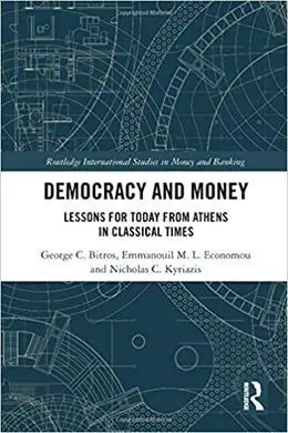 Democracy And Money. Lessons For Today From Athens In Classical Times