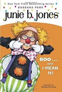 Junie B Jones Boo And I Mean It 24