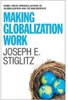 MAKING GLOBALIZATION WORK
