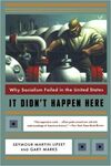 IT DIDN'T HAPPEN HERE: WHY SOCIALISM FAILED IN THE UNITED STATES