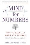 A MIND FOR NUMBERS: HOW TO EXCEL AT MATH AND SCIENCE