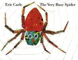 The Very Busy Spider' de Eric Carle