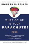 WHAT COLOR IS YOUR PARACHUTE?