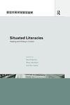 SITUATED LITERACIES: READING AND WRITING IN CONTEXT