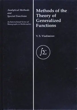 Methods Of The Theory Of Generalized Functions