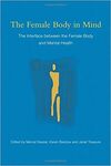 THE FEMALE BODY IN MIND