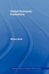 GLOBAL ECONOMIC INSTITUTIONS