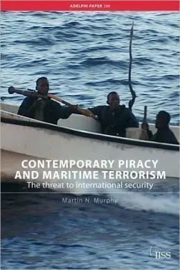 Contemporary Piracy And Maritime Terrorism