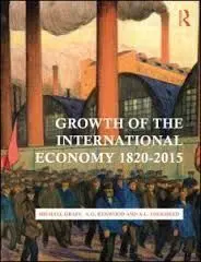 Growth Of The International Economy, 1820-2015. 5Th. Ed.