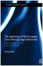 The Legitimacy Of The European Union Through Legal Rationality.
