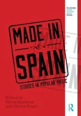 Made In Spain. Studies In Popular Music