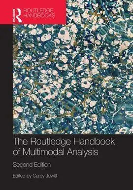 The Routledge Handbook Of Multimodal - 2º Ed. 2013