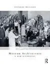 Museum Architecture. A New Bibography