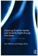 Exploring Disability Identity And Disability Rights Through Narratives