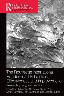 The Routledge International Handbook Of Educational Effectiveness And Improvement