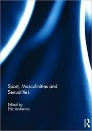 Masculinities And Sexualities
