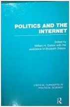 Politics And The Internet. 4 Vols.