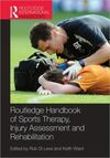 ROUTLEDGE HANDBOOK OF SPORTS THERAPY, INJURY ASSESMENT AND REHABILITATION(SEP-15)