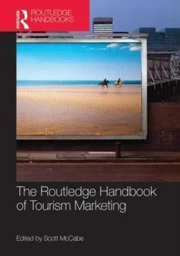 The Routledge Handbook Of Tourism Marketing
